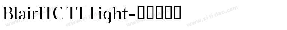 BlairITC TT Light字体转换